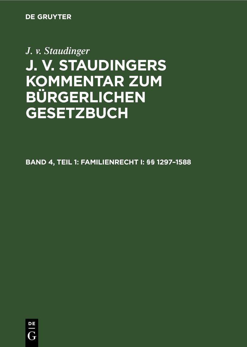 Book cover image for Familienrecht I: §§ 1297–1588 ISBN: 9783112432754